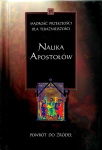 Nauka Apostołów Powrót do źródeł