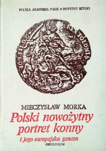 Mieczysław Morka, Polski nowożytny portret konny