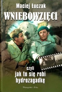 Maciej Łuczak, Wniebowzięci