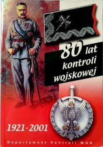 80 lat kontroli wojskowej 1921- 2001
