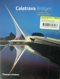 Alexander Tzonis Rebeca Caso Donadei, Calatrava Bridges