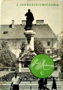 Jadwiga Jarnuszkiewiczowa, Pomnik Mickiewicza