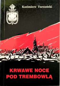 Kazimierz Turzański, Krwawe noce pod Trembowlą