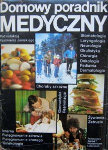 red. Kazimierz Janicki, Domowy poradnik medyczny