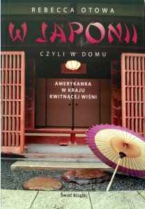 Rebecca Otowa, W Japonii czyli w domu