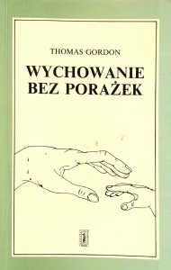 Thomas Gordon, Wychowanie bez porażek