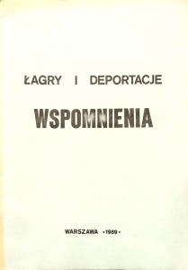 Łagry i deportacje Wspomnienia Polacy znad Wilii