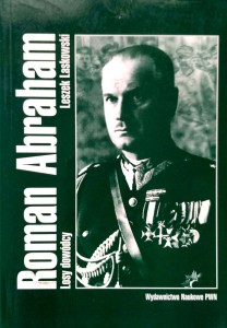 Leszek Laskowski, Roman Abraham Losy dowódcy