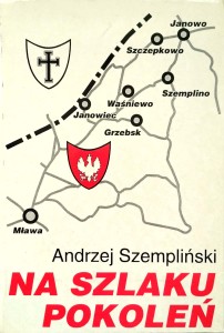Andrzej Szempliński, Na szlaku pokoleń