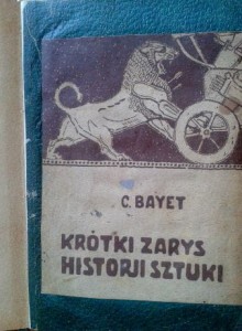 C. Bayet, Krótki zarys historji sztuki