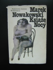 Marek Nowakowski, Książę Nocy