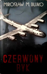 Mirosław Bujko, Czerwony Byk
