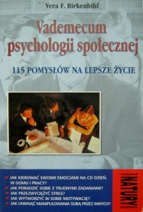 Vera F. Birkenbihl, Vademecum psychologii społecznej