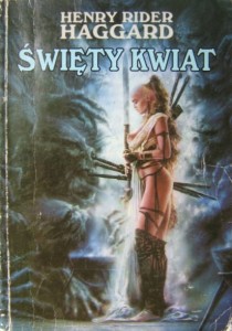 Henry Rider Haggard, Święty kwiat