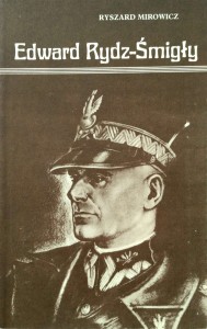 Ryszard Mirowicz, Edward Rydz- Śmigły