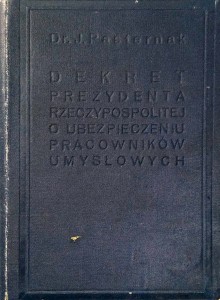 Pasternak, Dekret Prezydenta Rzeczypospolitej o ubezpieczeniu pracowników umysłowych