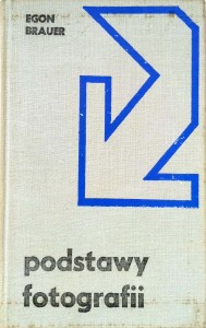 Egon Brauer, Podstawy fotografii