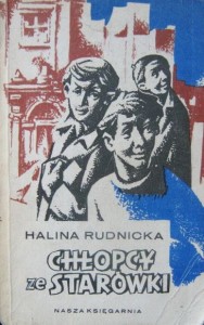 Halina Rudnicka, Chłopcy ze Starówki