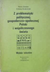 Maria Gensler Elżbieta Krakowiak, Z problematyki politycznej, gospodarczo- społecznej Polski i współczesnego świata