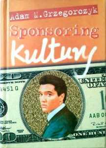 Adam Grzegorczyk, Sponsoring kultury