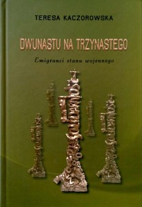 Teresa Kaczorowska, Dwunastu na trzynastego