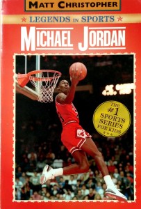 Matt Christopher, Michael Jordan Legends in Sports