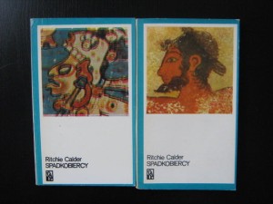Ritchie Calder, Spadkobiercy 2 tomy KOMPLET