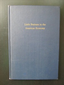 Joseph D. Phillips, Little Business in the American Economy