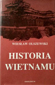 Wiesław Olszewski, Historia Wietnamu