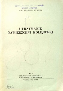 Bogumił Hummel, Utrzymanie nawierzchni kolejowej