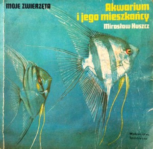Mirosław Huszcz, Akwarium i jego mieszkańcy