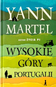 Yann Martel, Wysokie góry Portugalii