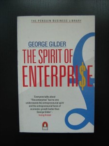 George Gilder, The Spirit of Enterprise