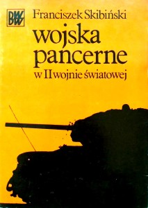 Franciszek Skibiński, Wojska pancerne w II wojnie światowej