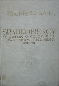 Ritchie Calder, Spadkobiercy