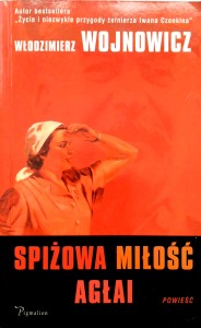 Włodzimierz Wojnowicz, Spiżowa miłość Agłai
