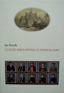 Jan Kracik, Ludzie królewskich Niepołomic