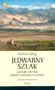 Helmut Uhlig, Jedwabny Szlak