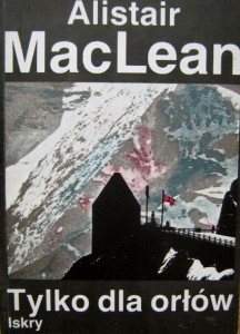 Alistair MacLean, Tylko dla orłów
