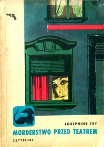 Josephine Tey, Morderstwo przed teatrem