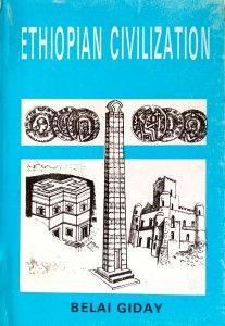 Belai Giday, Ethiopian Civilization