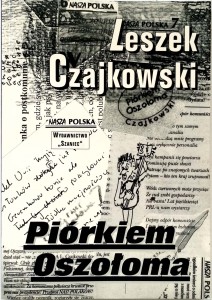 Leszek Czajkowski, Piórkiem Oszołoma