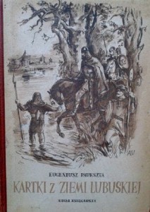 Eugeniusz Paukszta, Kartki z ziemi lubuskiej