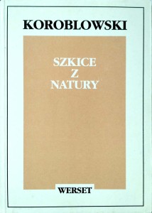 Edward Koroblowski, Szkice z natury