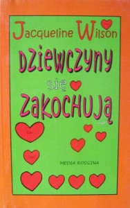 Jacqueline Wilson, Dziewczyny się zakochują