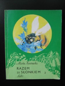 Maria Kownacka, Razem ze słonkiem 3 Lato
