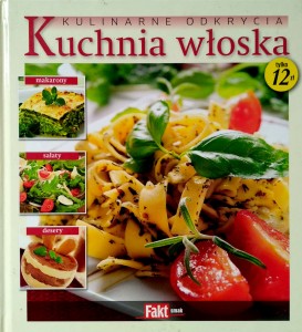 Kulinarne odkrycia, Kuchnia włoska