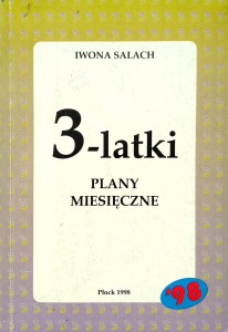 Iwona Salach, 3- latki Plany miesięczne