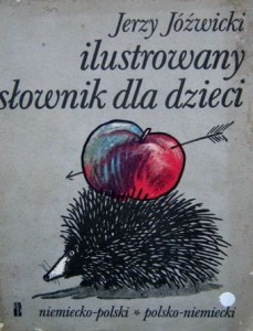 Jerzy Jóźwicki, Ilustrowany słownik dla dzieci niemiecko- polski polsko- niemiecki