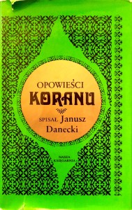 Janusz Danecki, Opowieści Koranu